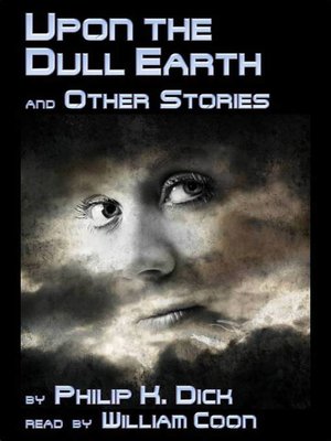 cover image of Upon the Dull Earth and Other Stories